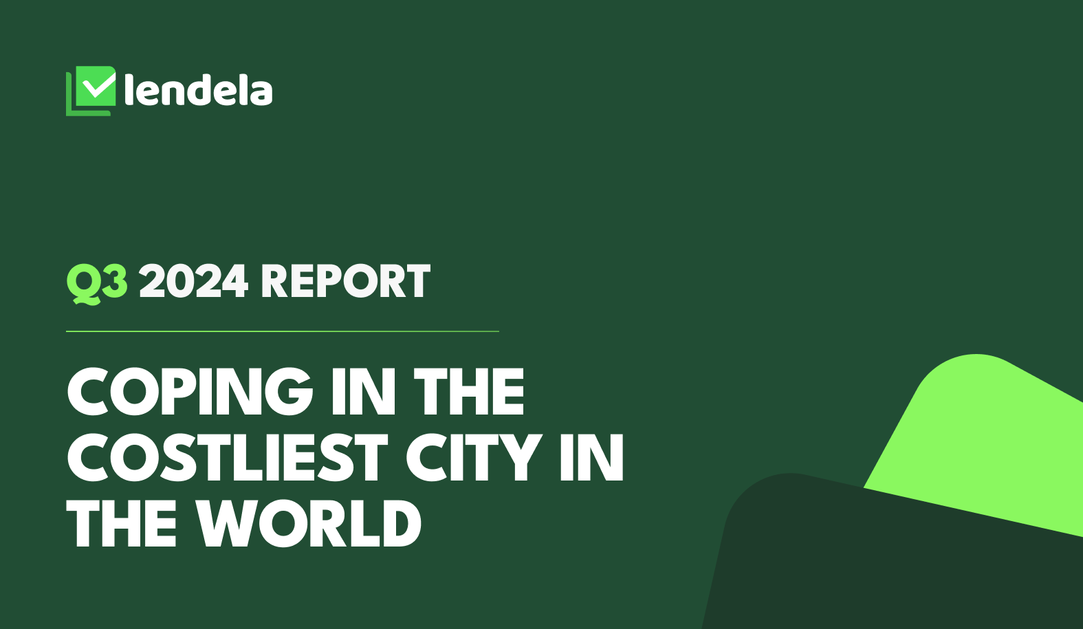 Coping in the costliest city in the world